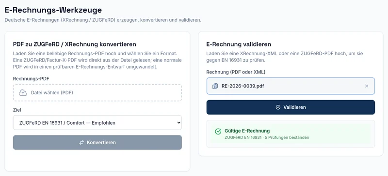 Die E-Rechnungs-Werkzeuge: eine PDF in ZUGFeRD oder XRechnung umwandeln und daneben eine E-Rechnung prüfen, hier die ZUGFeRD-Datei RE-2026-0039.pdf, gültig nach EN 16931.